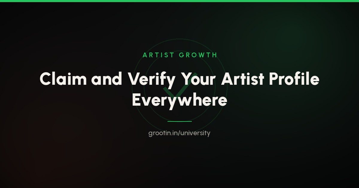 How to Claim and Verify Your Artist Profile on Every Platform (2026)