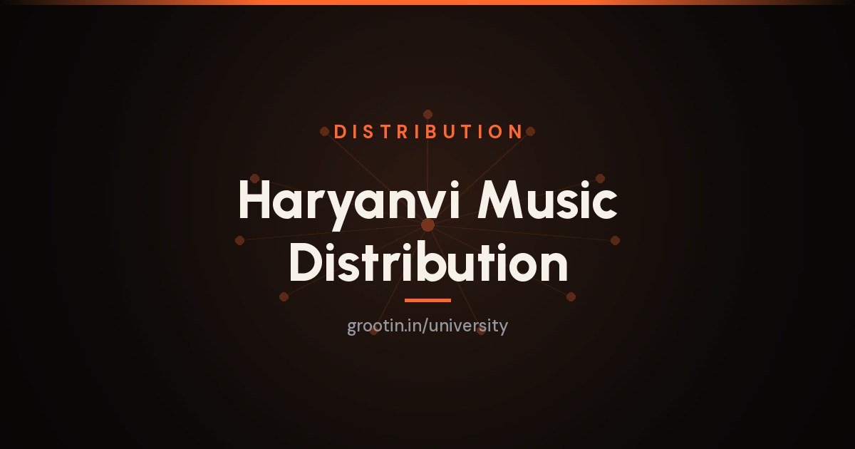 Haryanvi Music Distribution: How to Release Haryanvi Songs (2026)