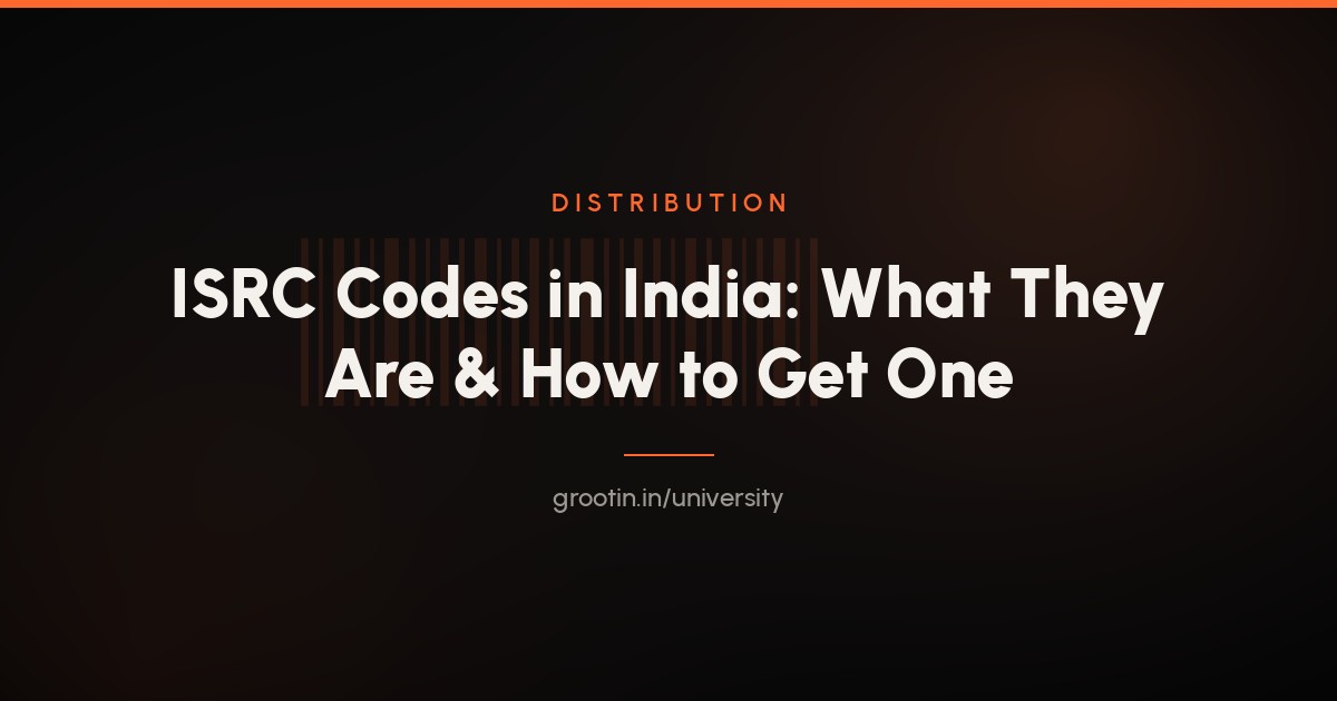 ISRC Codes in India: What They Are and How to Get One (2026)