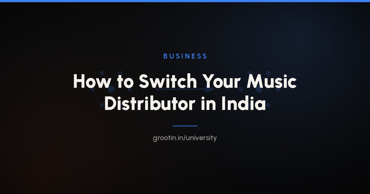 How to Switch Your Music Distributor in India Without Losing Your Streams (2026)